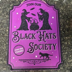 Purple Black Hats Society Party Sign